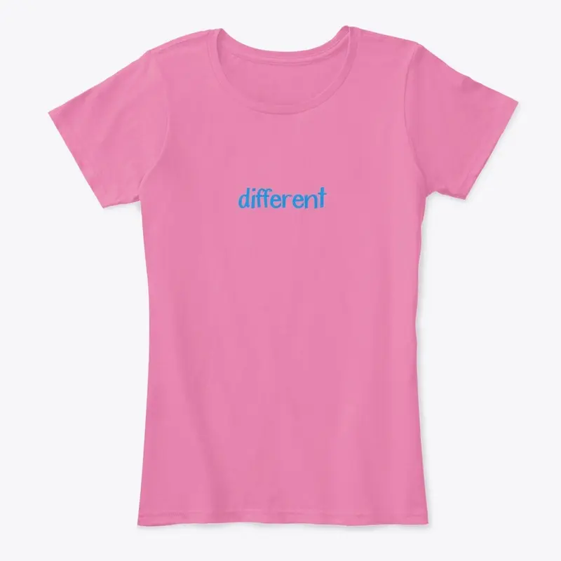 Different Makes Me Beautiful Women's Tee